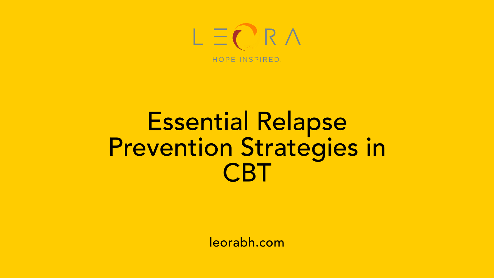 Essential Relapse Prevention Strategies in CBT