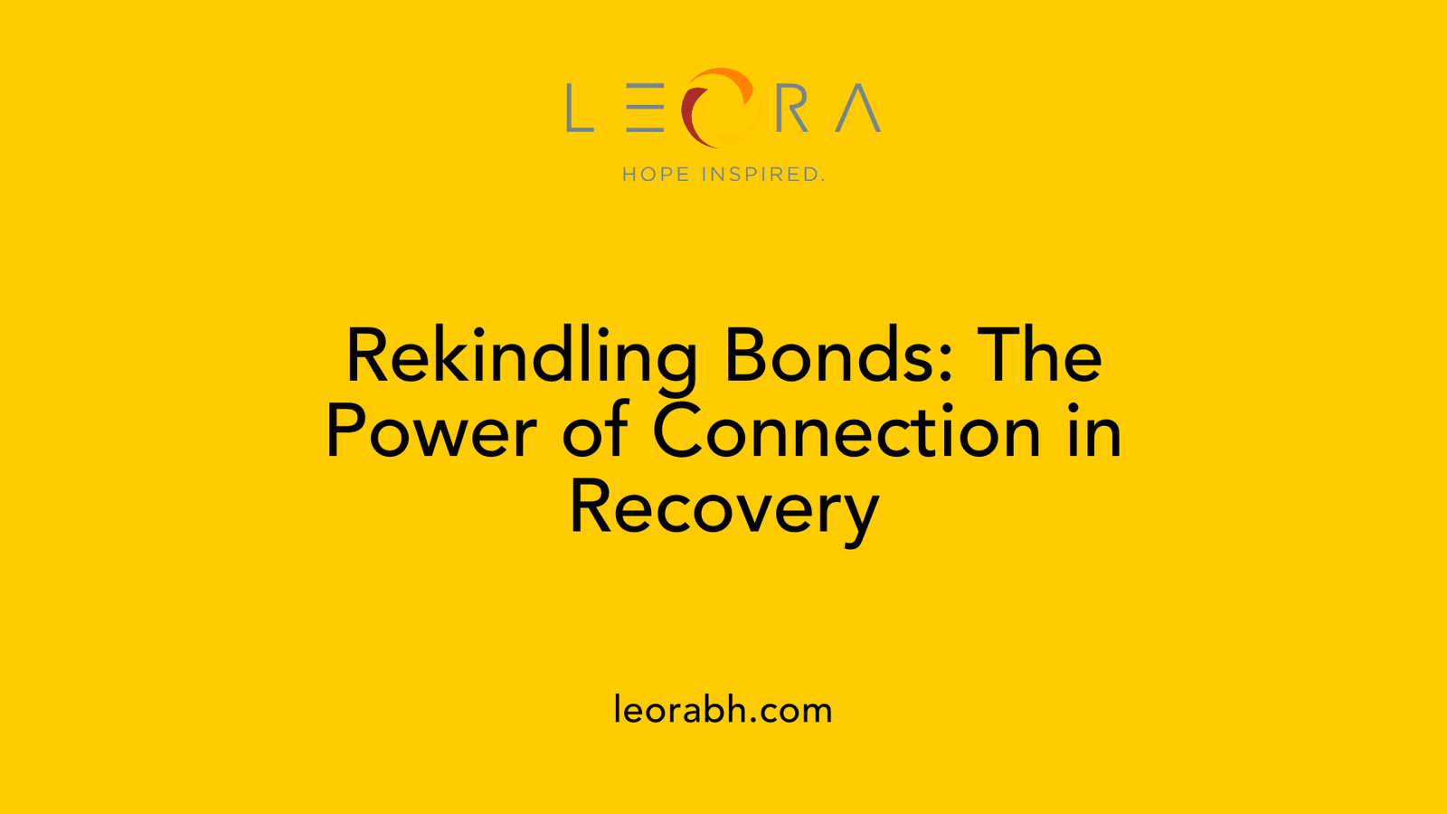 Rekindling Bonds: The Power of Connection in Recovery