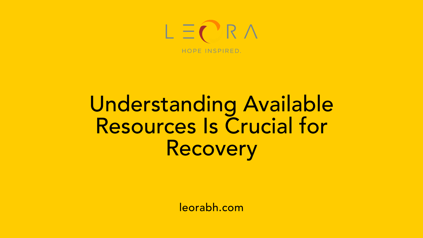 Understanding Available Resources Is Crucial for Recovery