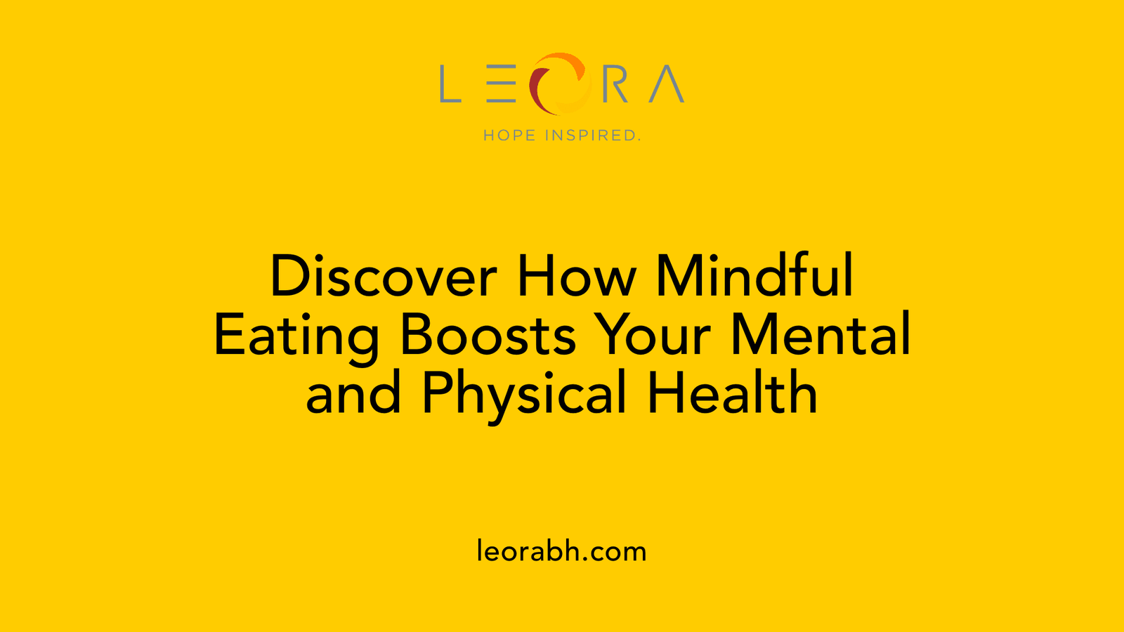 Discover How Mindful Eating Boosts Your Mental and Physical Health