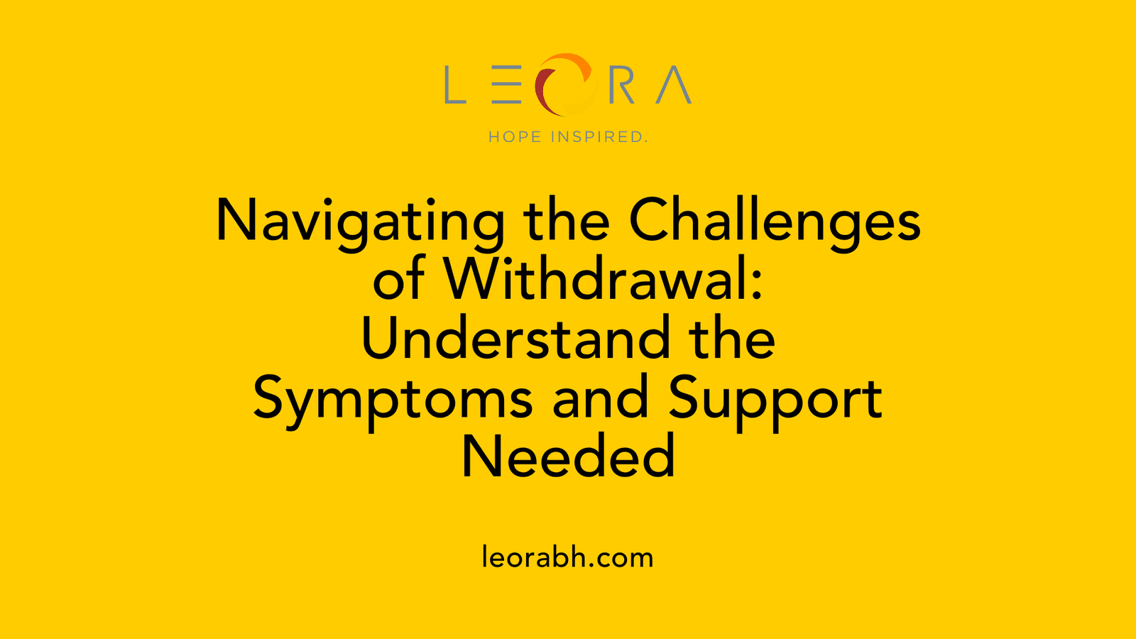 Navigating the Challenges of Withdrawal: Understand the Symptoms and Support Needed