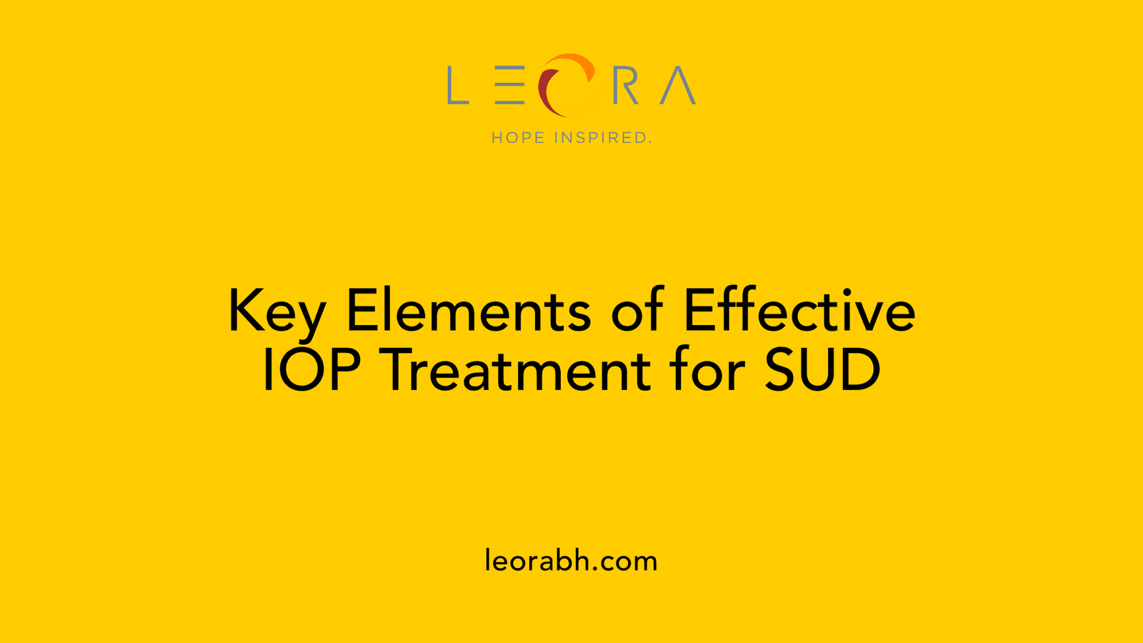 Key Elements of Effective IOP Treatment for SUD