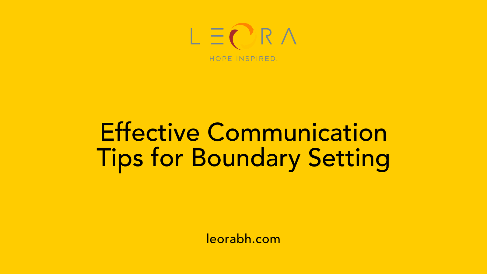 Effective Communication Tips for Boundary Setting