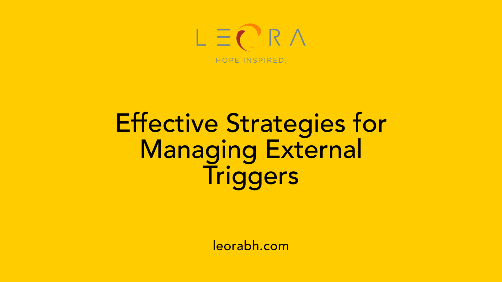 Effective Strategies for Managing External Triggers