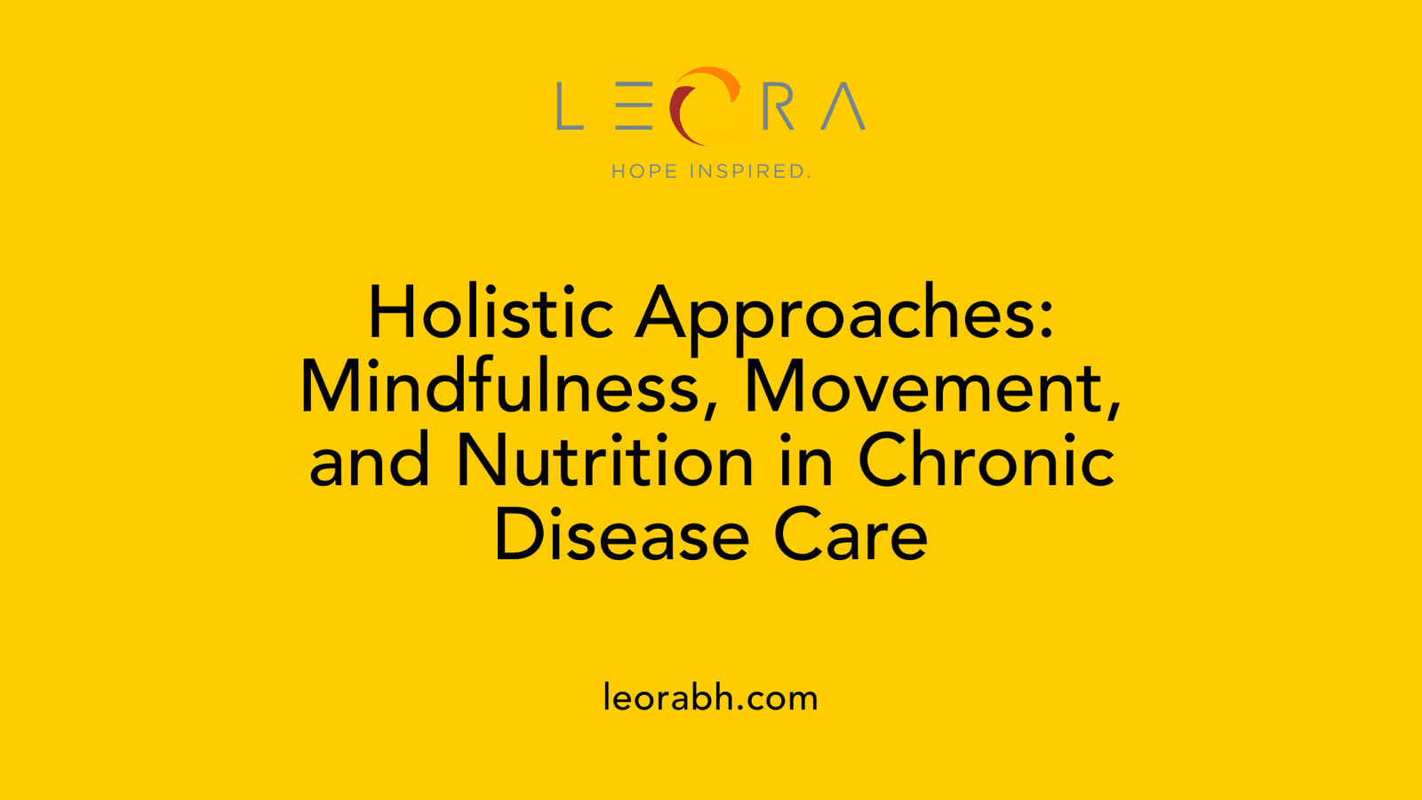 Holistic Approaches: Mindfulness, Movement, and Nutrition in Chronic Disease Care
