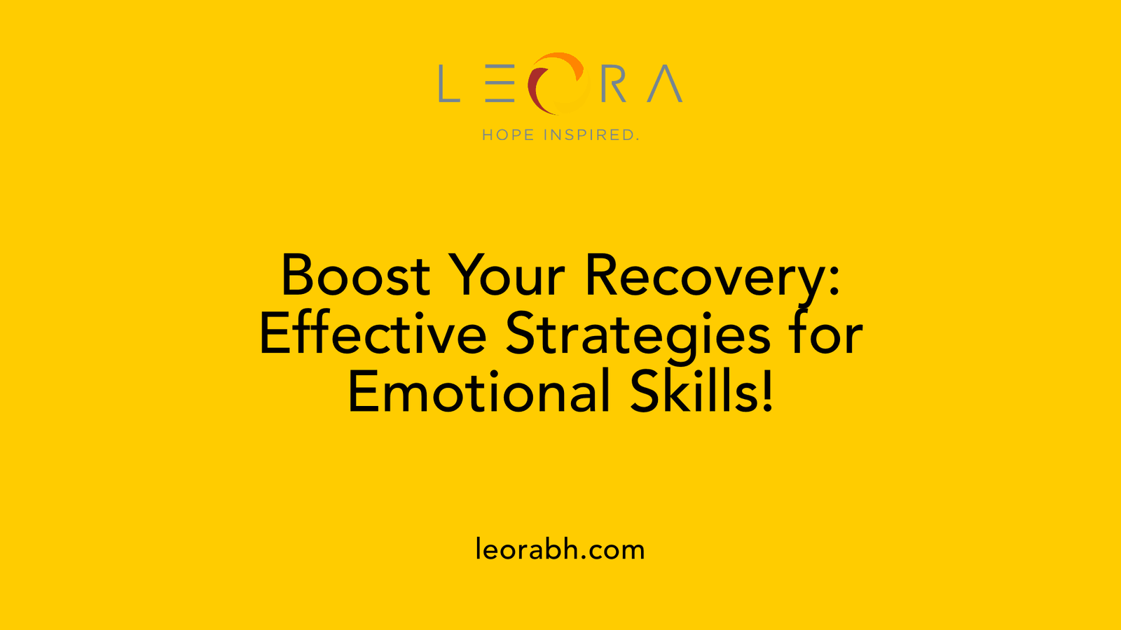Boost Your Recovery: Effective Strategies for Emotional Skills!