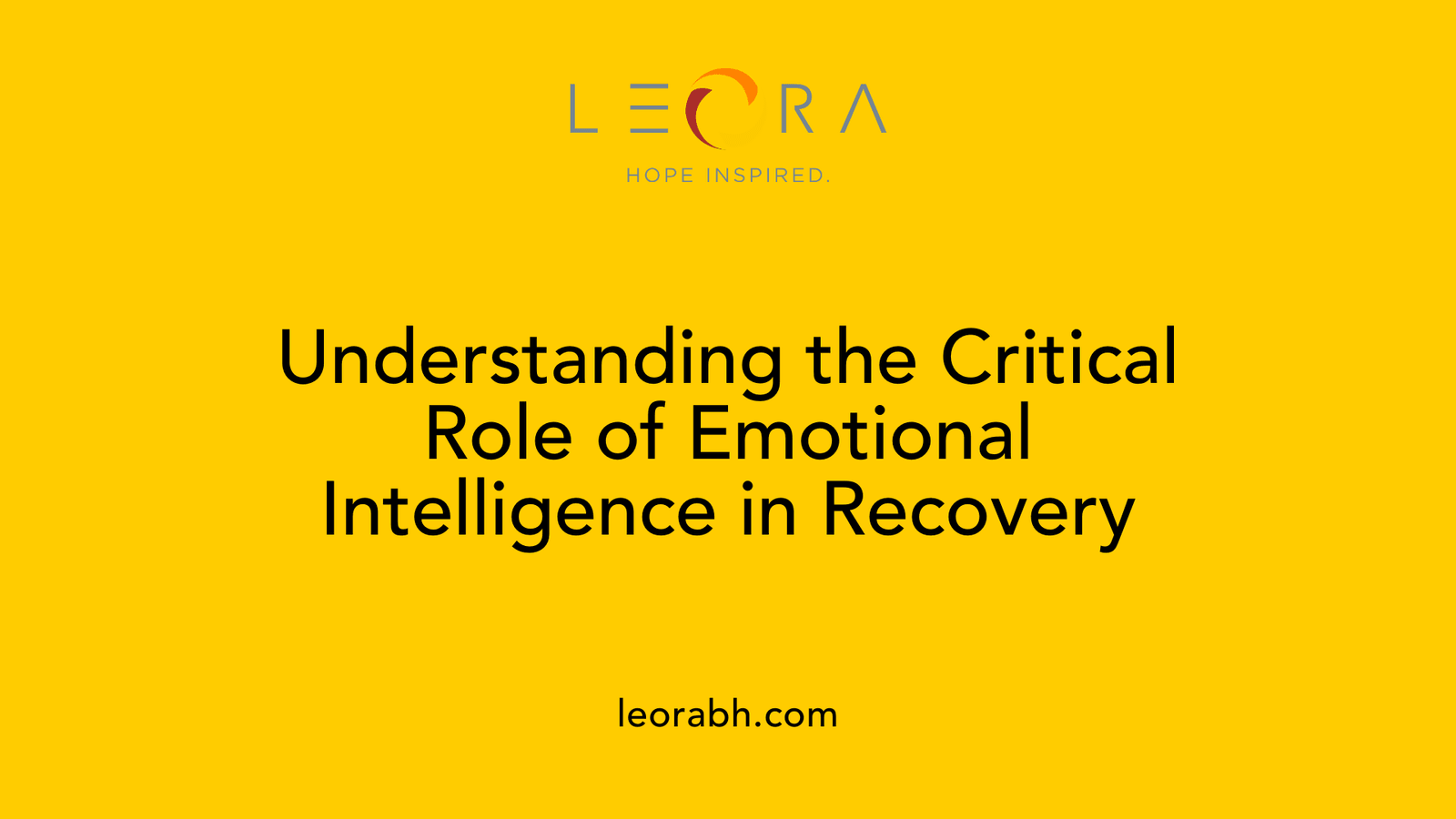 Understanding the Critical Role of Emotional Intelligence in Recovery